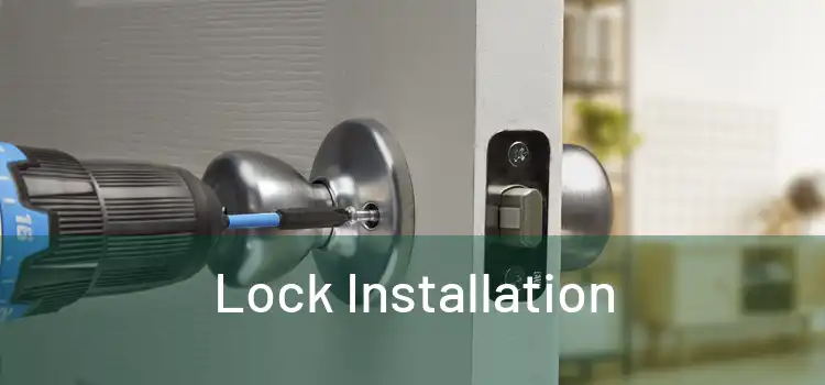  Lock Installation 